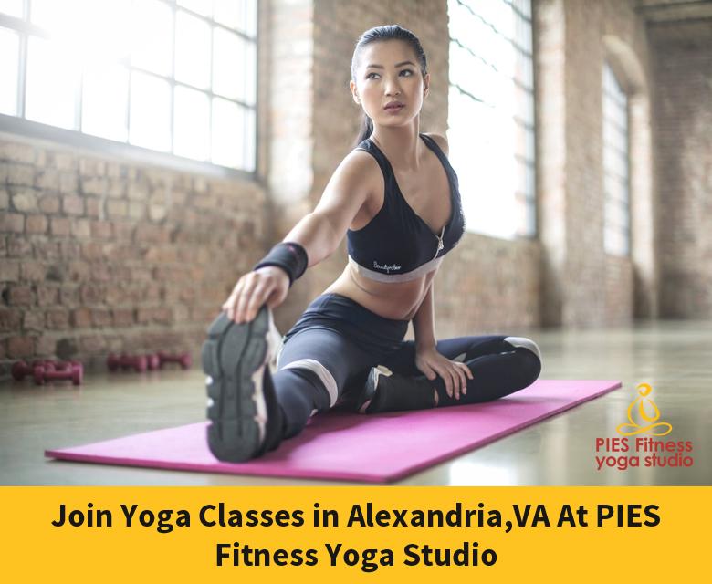 Join Yoga Classes in Alexandria,VA At PIES Fitness Yoga Studio