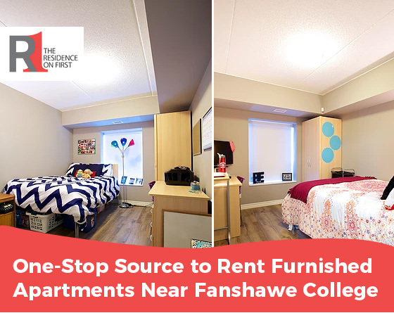 Residence on First – One-Stop Source to Rent Furnished Apartments Near Fanshawe College