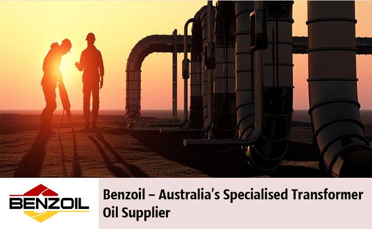 Benzoil – Australia’s Specialised Transformer Oil Supplier