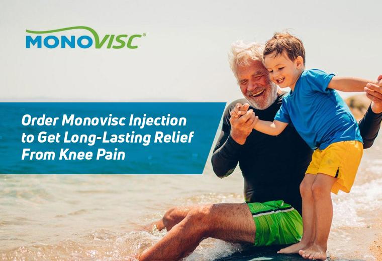  Order Monovisc Injection to Get Long-Lasting Relief From Knee Pain