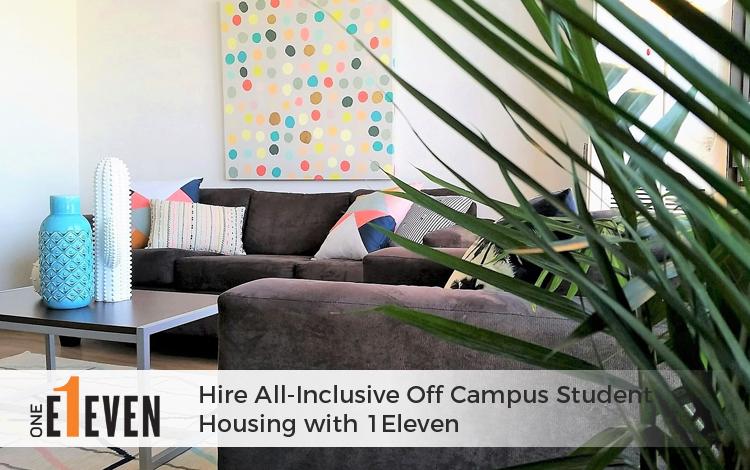 Hire All-Inclusive Off Campus Student Housing with 1Eleven