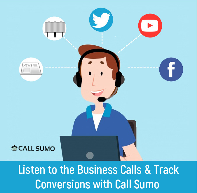 Listen to the Business Calls & Track Conversions with Call Sumo