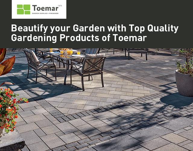 Beautify your Garden with Top Quality Gardening Products of Toemar