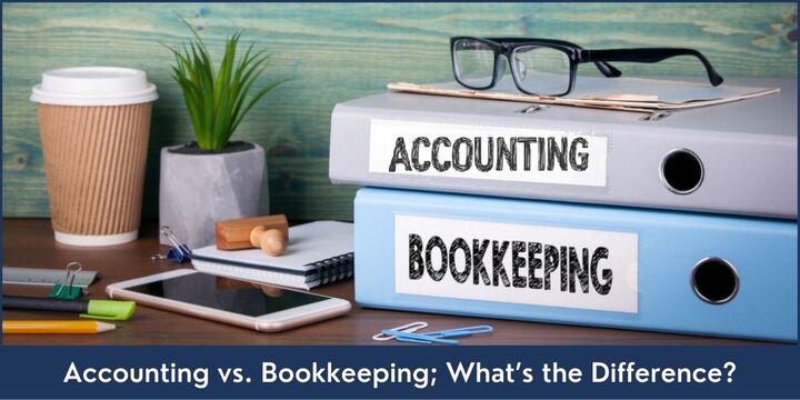 Accounting vs. Bookkeeping; What’s the Difference? - Riz &amp; Mona