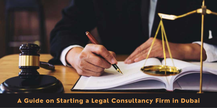 A Guide on Starting a Legal Consultancy Firm in Dubai - Riz &amp; Mo