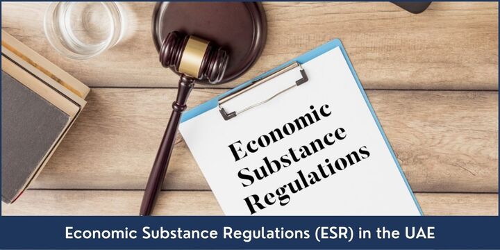 Economic Substance Regulations (ESR) in the UAE - Riz &amp; Mona