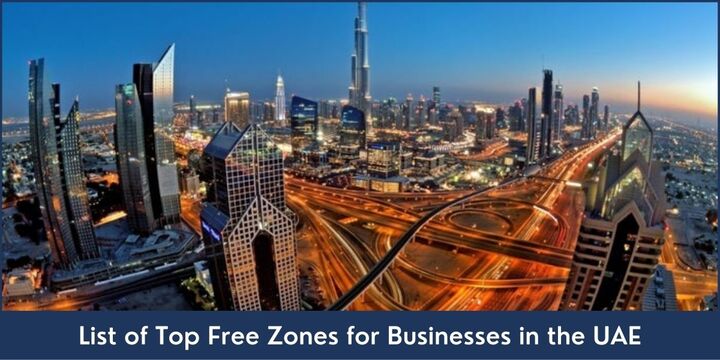 List of Top Free Zones for Businesses in the UAE - Riz &amp; Mona