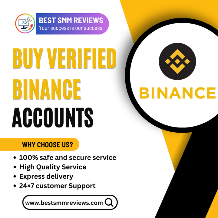 Buy Verified Binance Accounts - Fast, Secure &amp; Reliable