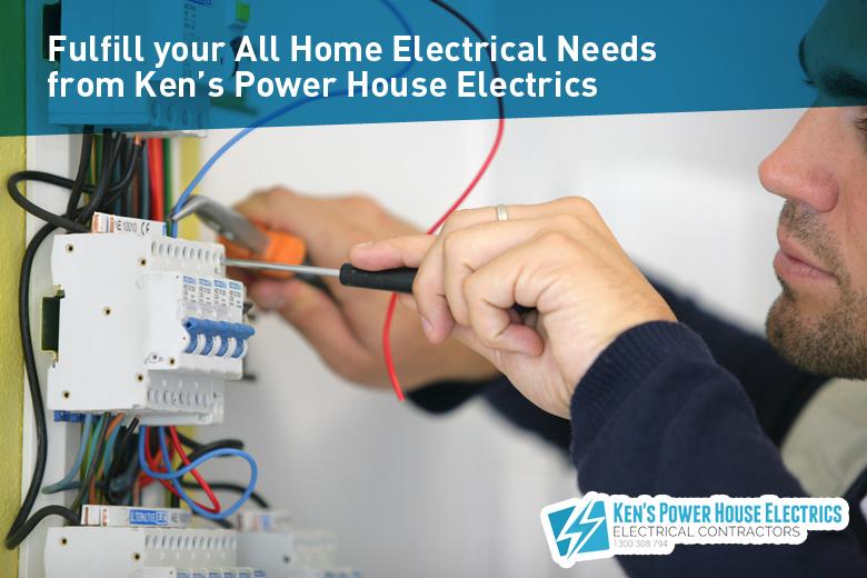 Fulfill your All Home Electrical Needs from Ken’s Power House Electrics